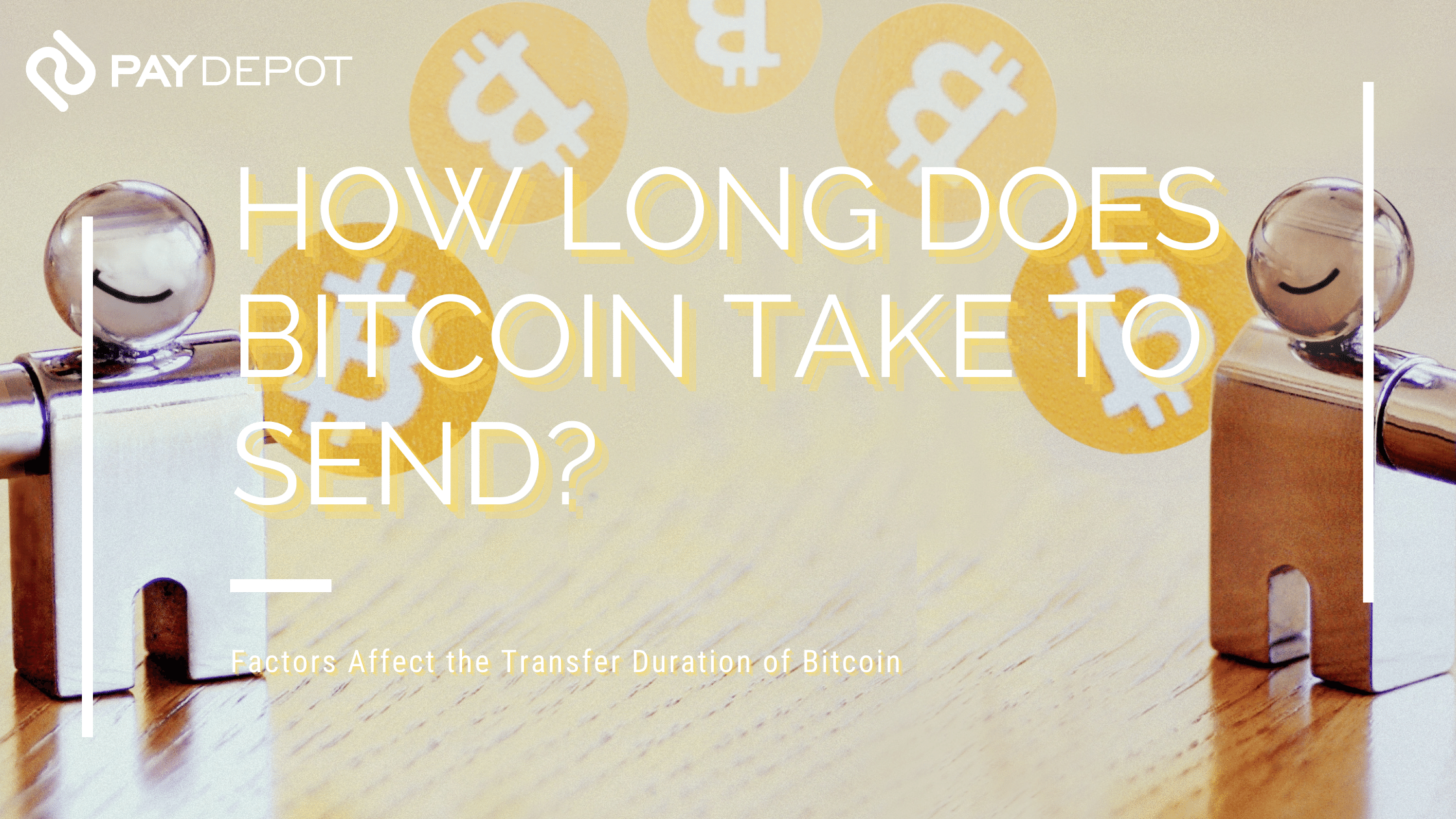 how long does bitcoin take to send